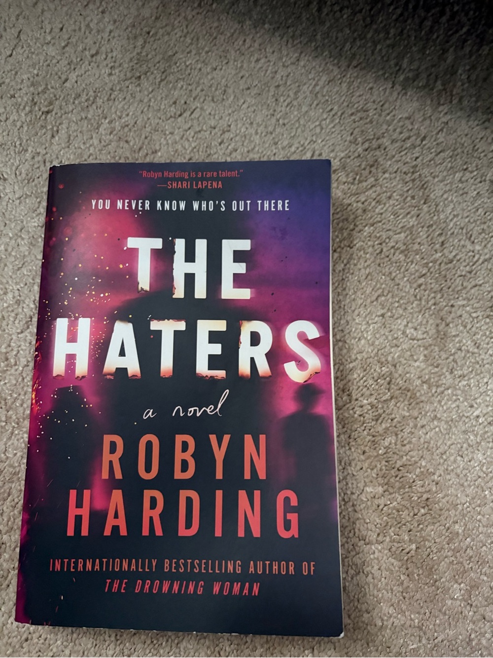 Robyn Harding- The Haters novel- soft covered.